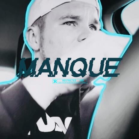 Manque | Boomplay Music