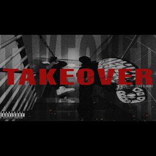 TAKEOVER (feat. Sahil)