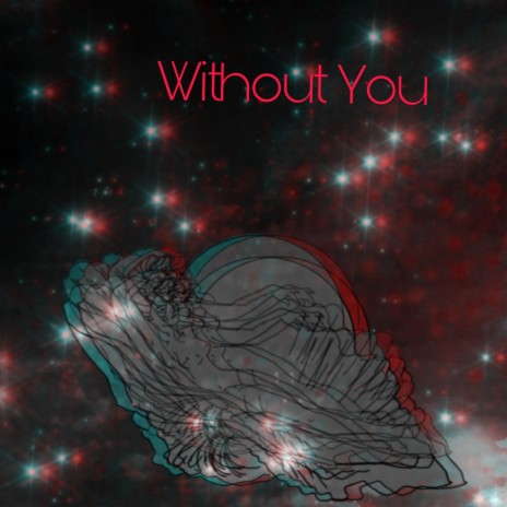 Without You ft. DeroSZN | Boomplay Music
