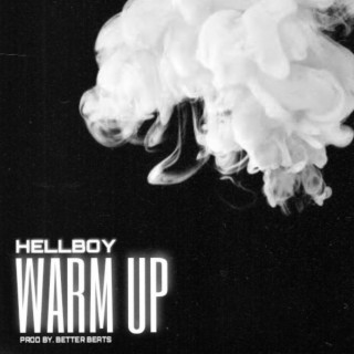 Warm up lyrics | Boomplay Music