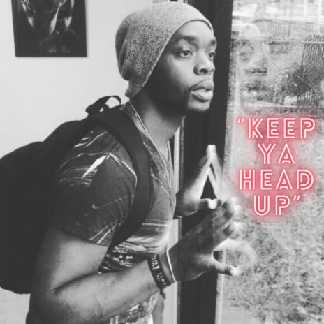 Keep ya Head up | Boomplay Music