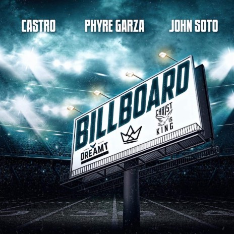 Billboard (feat. John Soto & Phyre Garza) | Boomplay Music