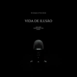 Vida De Ilusão