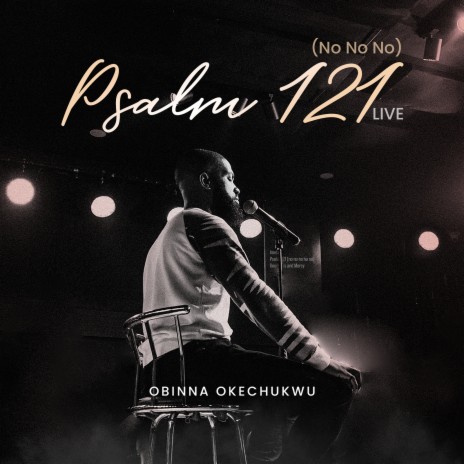 Psalm 121 (No No No) [Live] | Boomplay Music