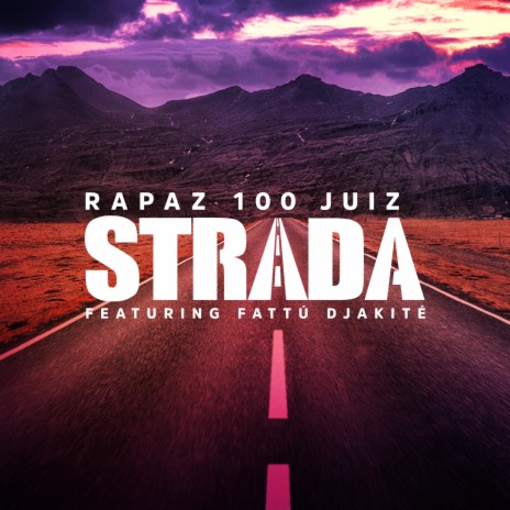 Strada (feat. Fattú Djákité) (Versão video)