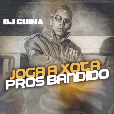 Joga a Xota Pros Bandido ft. Mc Talibã & Mc Cyclope | Boomplay Music