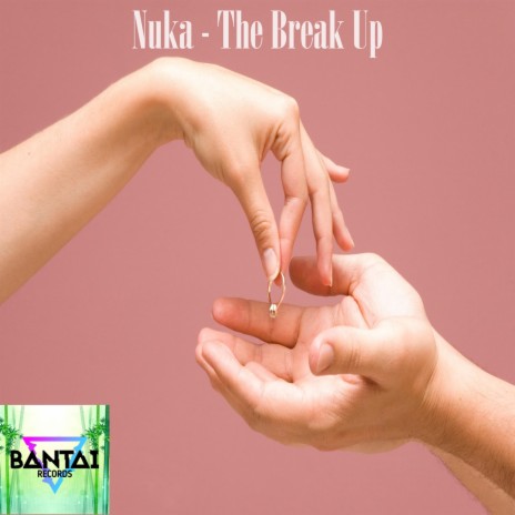 The Break Up (Original Mix) | Boomplay Music