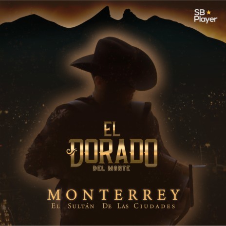 Monterrey (El Sultán de las Ciudades) | Boomplay Music