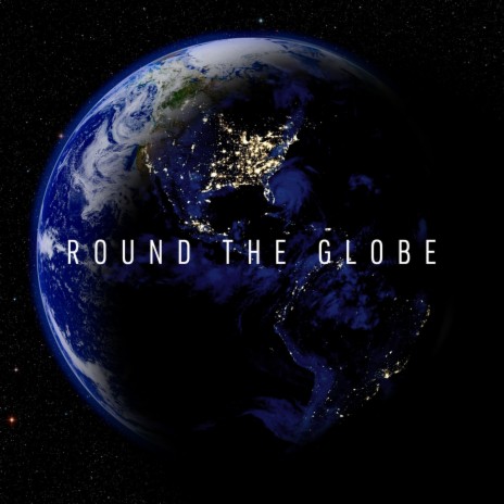 Round The Globe ft. Shrug | Boomplay Music