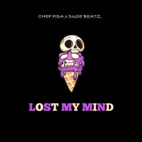 Lost My Mind ft. Duse Beatz | Boomplay Music