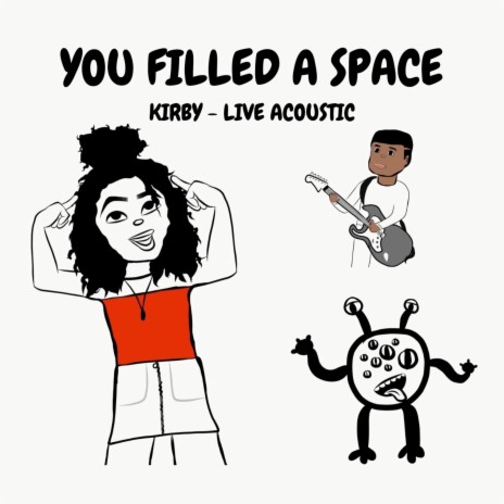 You Filled a Space (Live Acoustic) | Boomplay Music