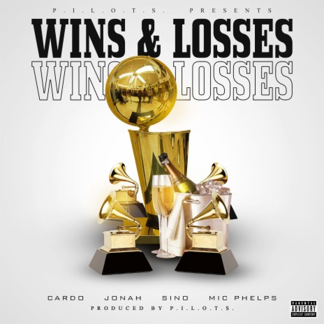 Wins & Losses (feat. Jonah_, Sino & Mic Phelps) (Radio Edit) | Boomplay Music