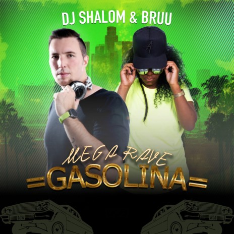 Mega Rave Gasolina ft. Bruu | Boomplay Music