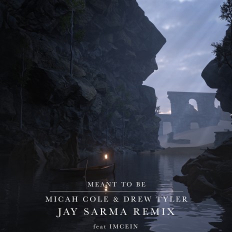 Meant To Be (Jay Sarma Remix) ft. Drew Tyler, Imcein & Jay Sarma | Boomplay Music