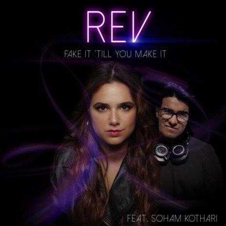 Fake It ‘till You Make It (feat. Soham Kothari) | Boomplay Music