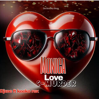 Monica love C-Murder (Radio Edit)