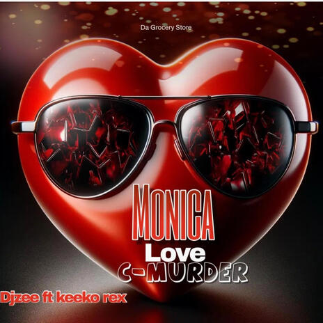 Monica love C-Murder (Radio Edit) ft. Keeko Rex | Boomplay Music