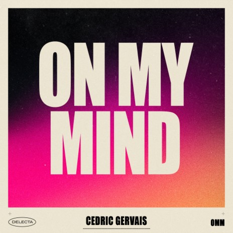 On My Mind | Boomplay Music