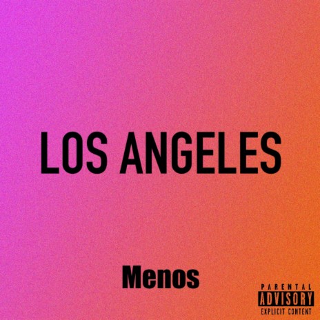 Los angeles | Boomplay Music