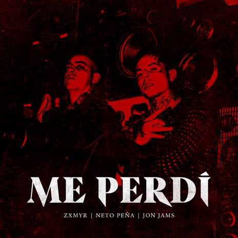 Me Perdí ft. Neto Peña & Jon Jams | Boomplay Music