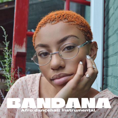 Bandana Afrodancehall instrumental | Boomplay Music