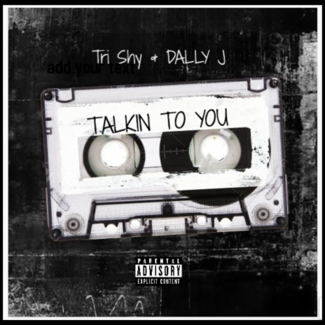 Talkin To You | Boomplay Music