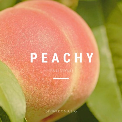 Peachy Freestyle | Boomplay Music