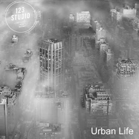 Urban Life | Boomplay Music