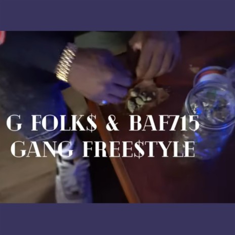 GANG FREE$tYLE (feat. BAF 715) | Boomplay Music