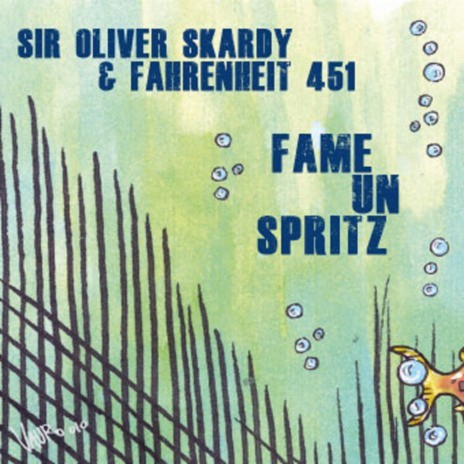 Fame un spritz ft. Fahrenheit 451 | Boomplay Music
