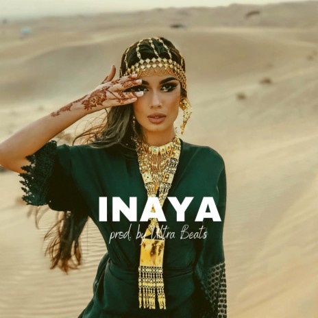 Inaya (Oriental Dancehall) | Boomplay Music