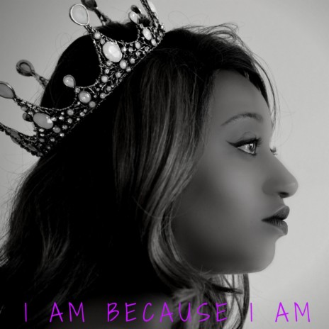 I Am Because I Am (feat. Brenboy)