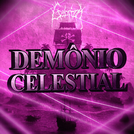 Demônio Celestial | Boomplay Music