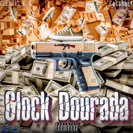 Glock Dourada ft. Kakashi* | Boomplay Music