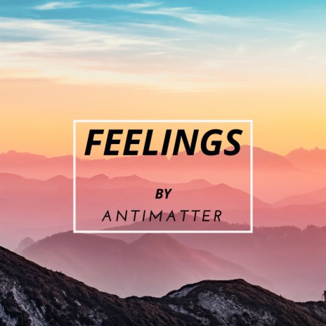 Feelings | Boomplay Music