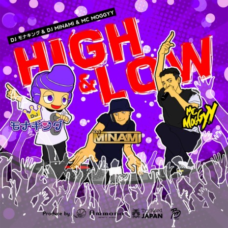 High & Low (Original Mix) ft. DJ Minami & MC Moggyy | Boomplay Music