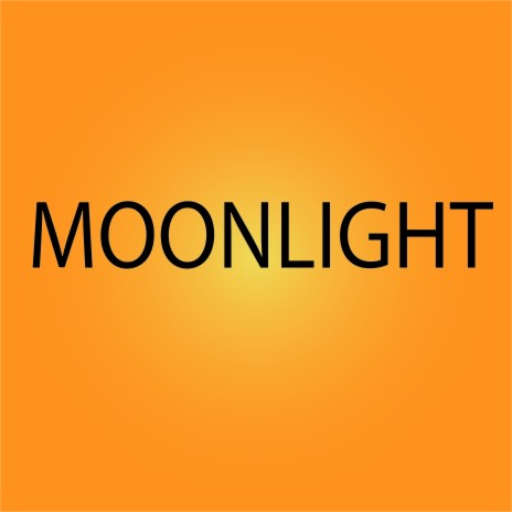 Moonlight | Boomplay Music