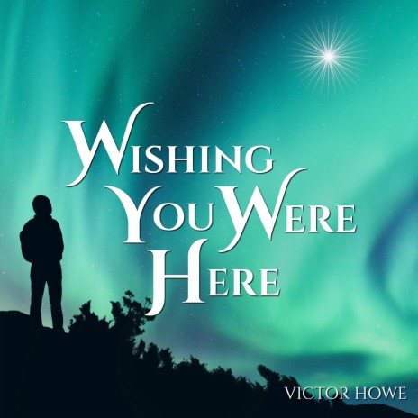 Wishing You Were Here | Boomplay Music