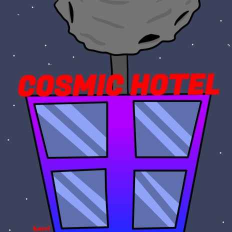 cosmic hotel