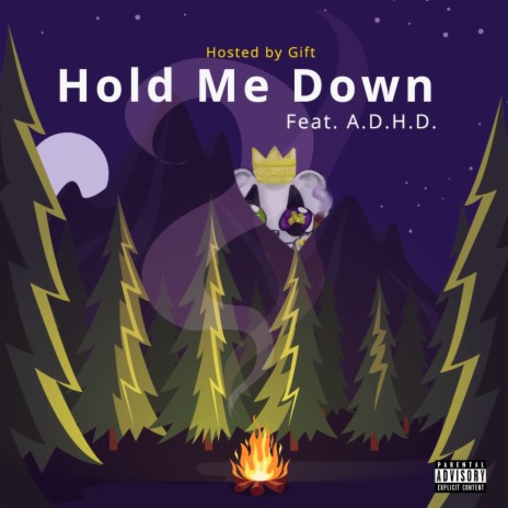 Hold Me Down (feat. A.D.H.D.) | Boomplay Music