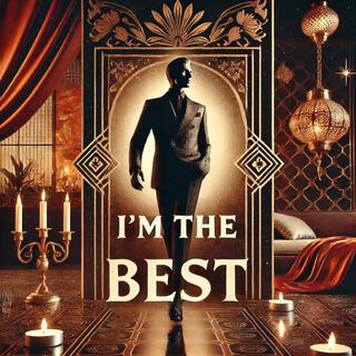 I'm The Best lyrics | Boomplay Music