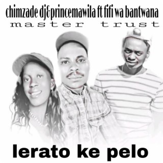 Lerato ke pelo new hit by fifi wa bantwana & chimza de dj x prince mawila