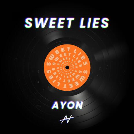 Sweet Lies | Boomplay Music