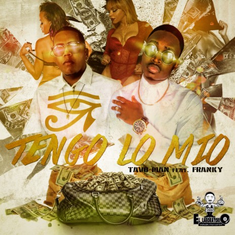 Tengo Lo Mio ft. Franky | Boomplay Music