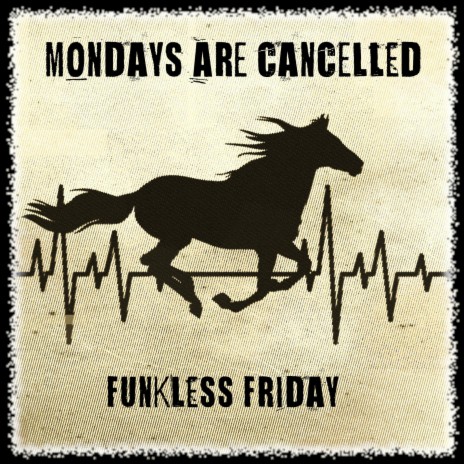 Funkless Friday