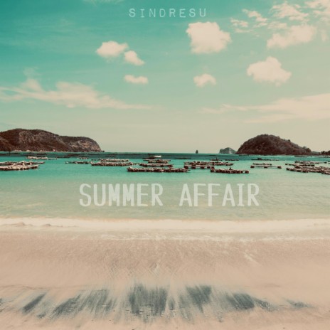 Summer Affair | Boomplay Music