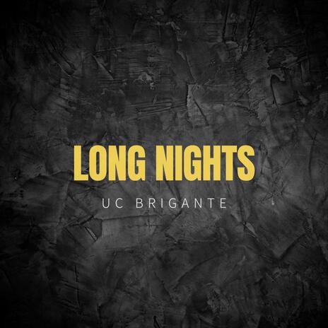 Long Nights | Boomplay Music