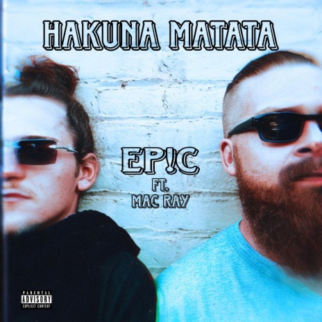 Hakuna Matata ft. Mac Ray