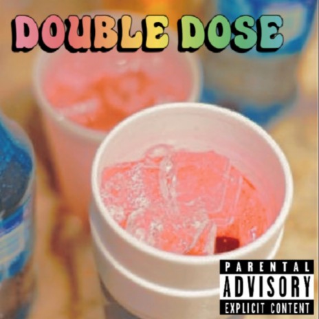 Double Dose | Boomplay Music