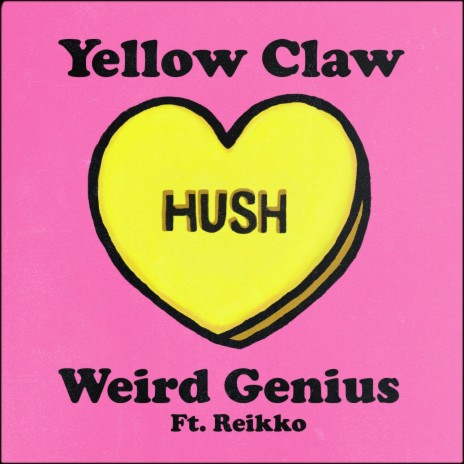 Hush ft. Weird Genius & Reikko | Boomplay Music